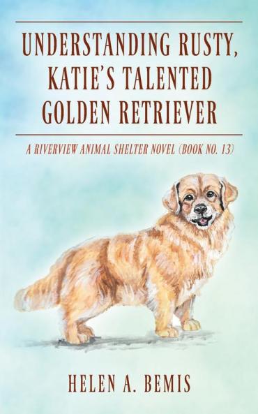 Understanding Rusty Katie's Talented Golden Retriever