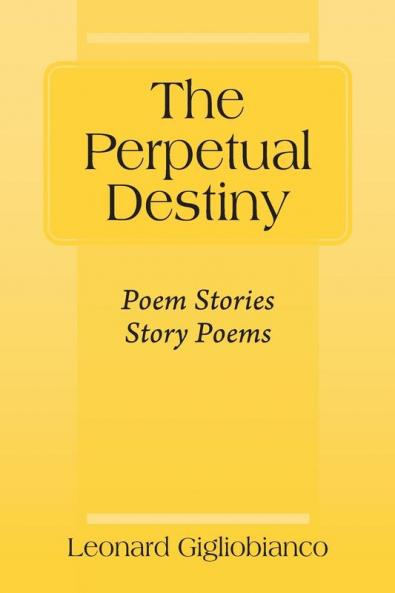 The Perpetual Destiny