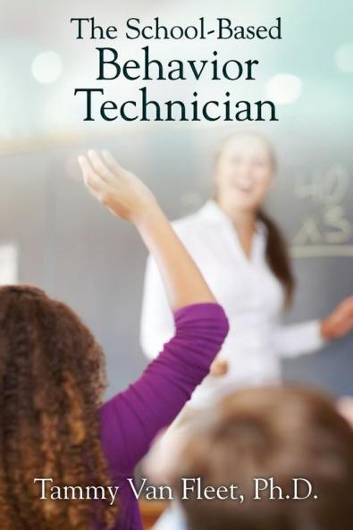 The School-Based Behavior Technician