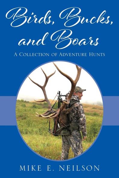 Birds Bucks and Boars