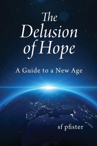 The Delusion of Hope
