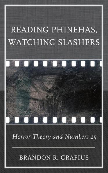 Reading Phinehas Watching Slashers
