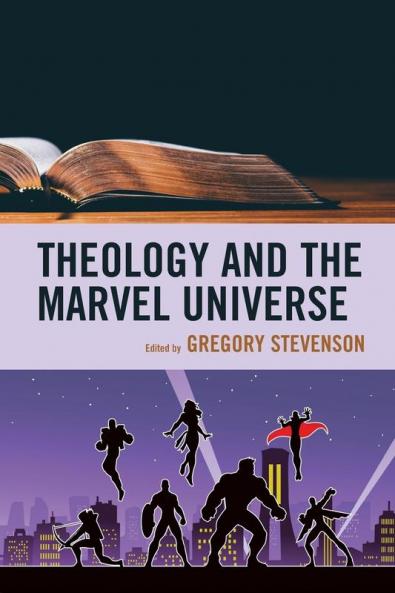 Theology and the Marvel Universe