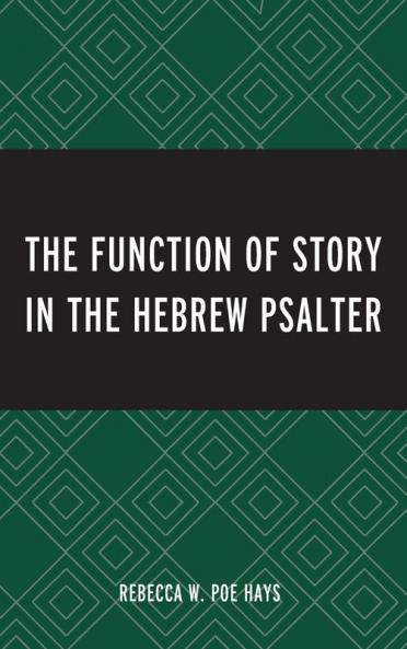 Function of Story in the Hebrew Psalter