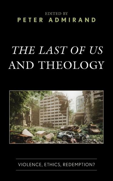 Last of Us and Theology
