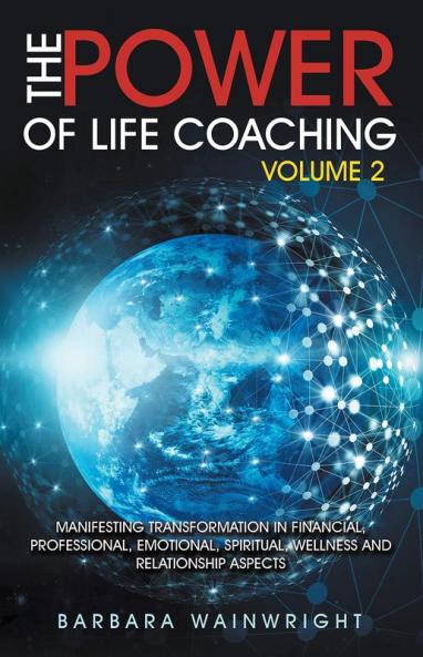 The Power of Life Coaching Volume 2