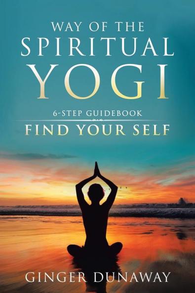 Way of the Spiritual Yogi