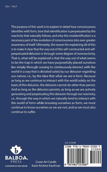 The Liberation of Consciousness from Identification with Form