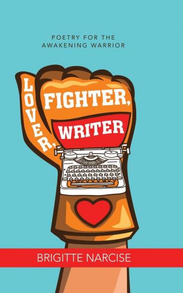 Lover Fighter Writer