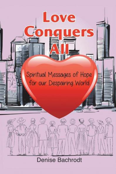 Love Conquers All