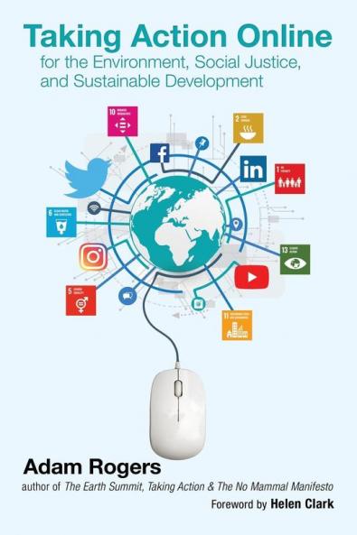 Taking Action Online for the Environment Social Justice and Sustainable Development