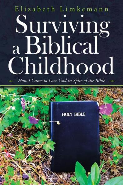 Surviving a Biblical Childhood