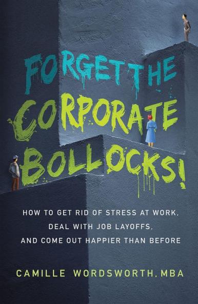 Forget the Corporate Bollocks!