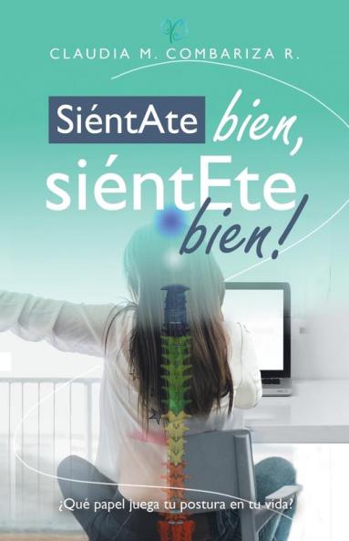 Si��ntate Bien Si��ntete Bien!
