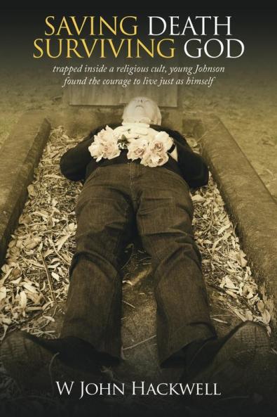 Saving Death Surviving God