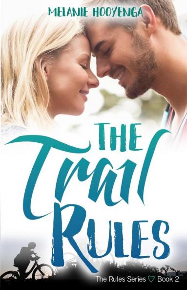 The Trail Rules: 2