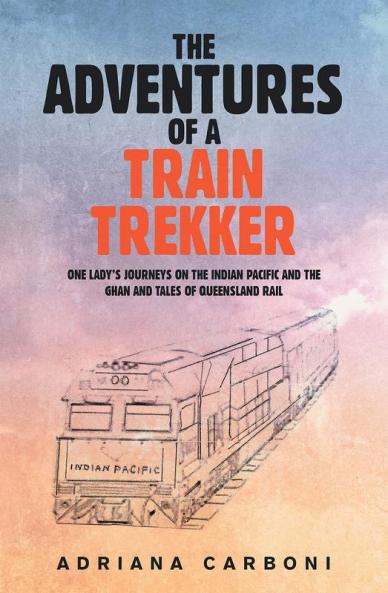 The Adventures of a Train Trekker