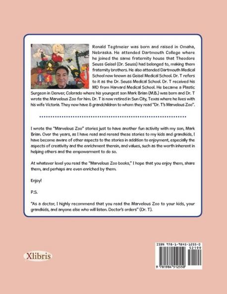 Book 4 of Mb'S Adventures in Dr. T'S Marvelous Zoo