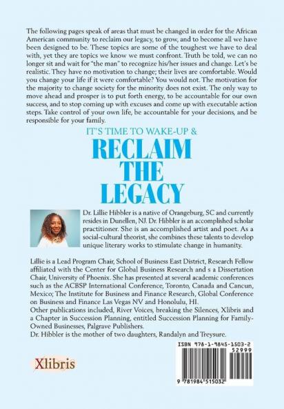 It'S Time to Wake-Up & Reclaim the Legacy