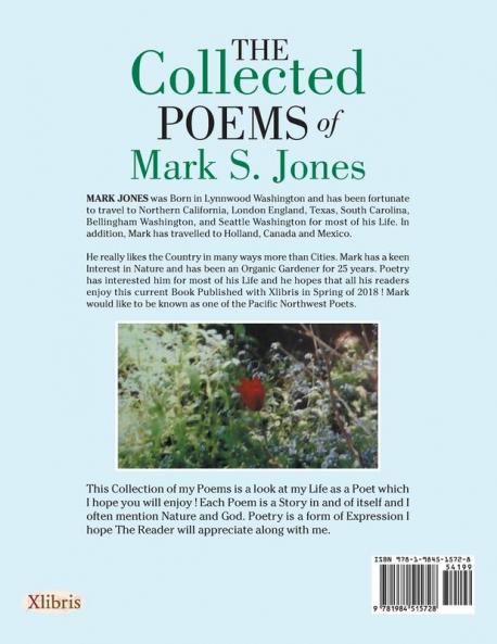 The Collected Poems of Mark S. Jones: Poems for Two Centuries 1980-2018