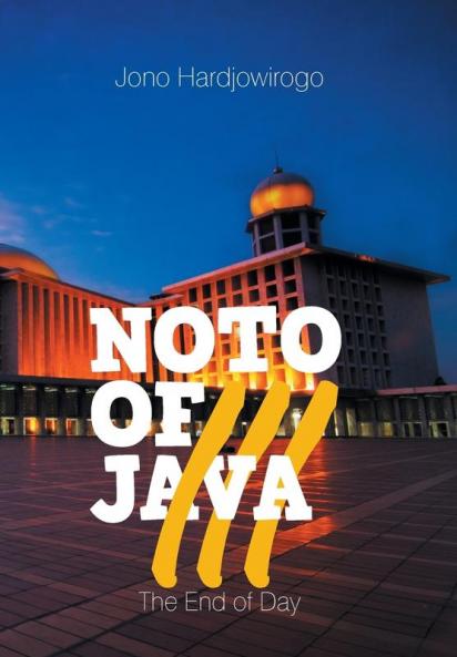 Noto of Java Iii: The End of Day