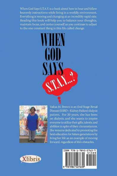 When God Says S. T. A. Y. . . .?