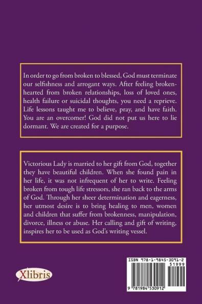 From Broken to Blessed