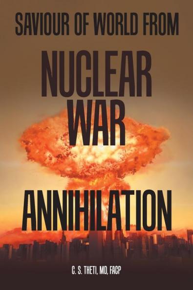 Saviour of World from Nuclear War Annihilation