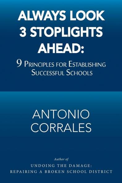Always Look 3 Stoplights Ahead