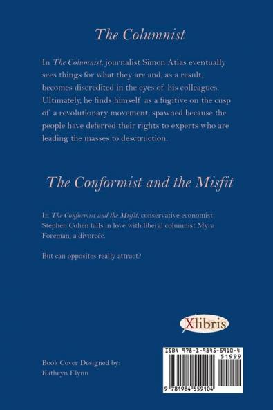 The Columnist and the Conformist and the Misfit