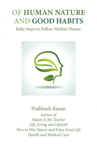Of Human Nature and Good Habits