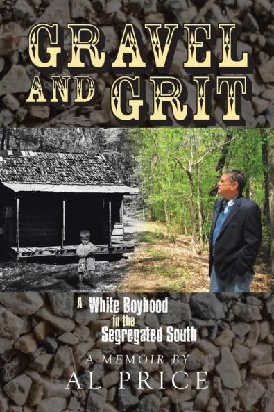 Gravel and Grit: A White Boyhood in the Segregated South