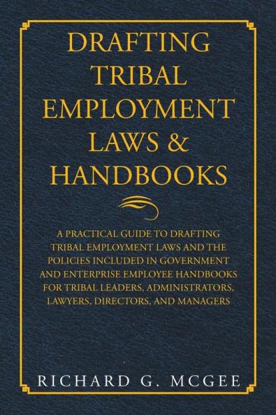 Drafting Tribal Employment Laws & Handbooks