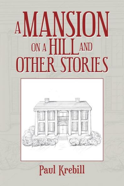 A Mansion on a Hill and Other Stories