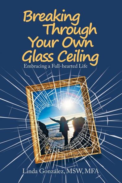 Breaking Through Your Own Glass Ceiling