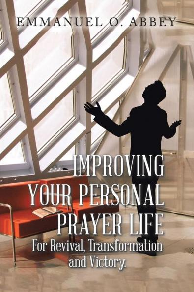 Improving Your Personal  Prayer Life