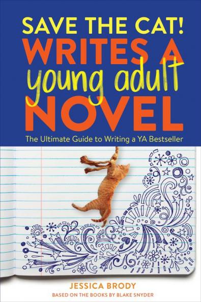 Save the Cat! Writes a Young Adult/11/el