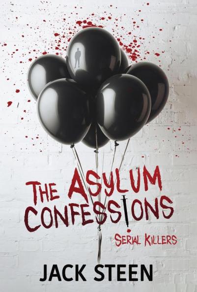 The Asylum Confessions