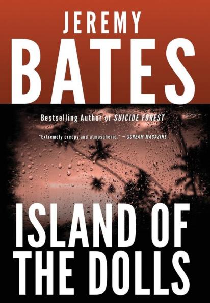 Island of the Dolls: 1 (World's Scariest Places)