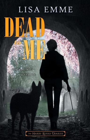 Dead to Me: 5 (Harry Russo Diaries)