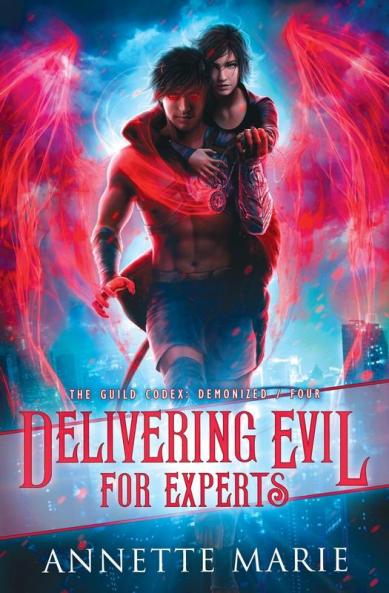 Delivering Evil for Experts: 4 (The Guild Codex: Demonized)