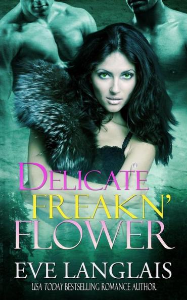 Delicate Freakn' Flower
