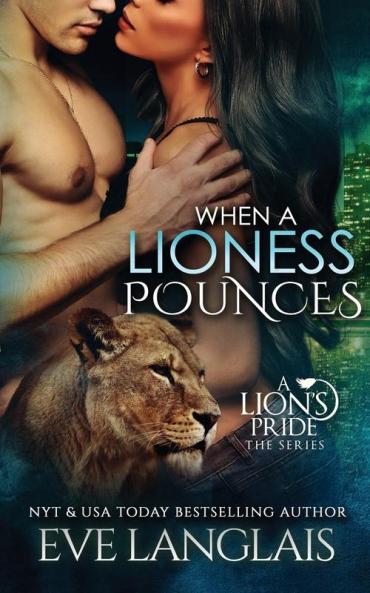 When A Lioness Pounces: 6 (Lion's Pride)