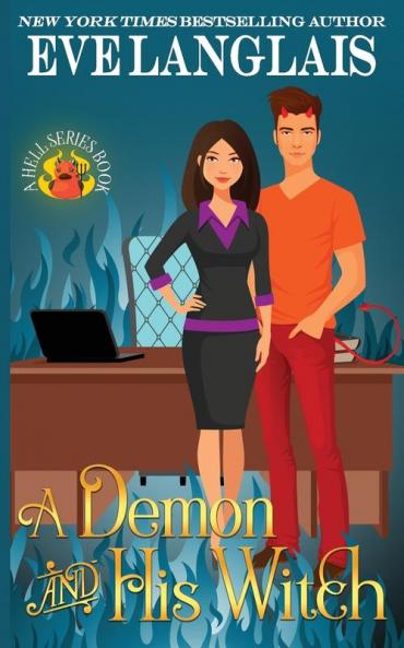 A Demon and his Witch: 1 (Welcome to Hell)