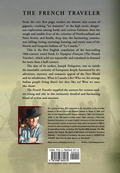 The French Traveler: Adventure Exploration & Indian Life In Eighteenth-Century Canada