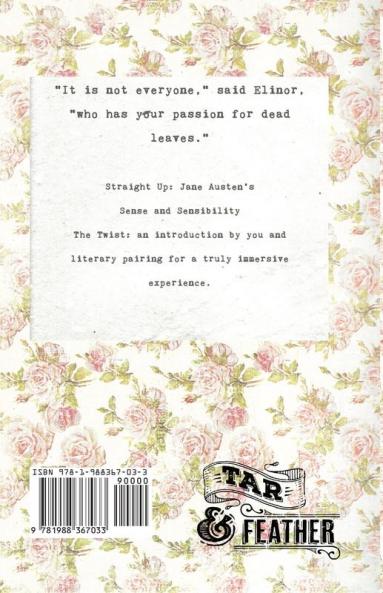 Sense and Sensibility: A Tar & Feather Classic straight up with a twist.: 3 (Tar & Feather Classics: Straight Up with a Twist.)