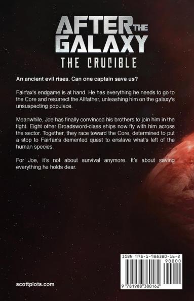 The Crucible: 3 (After the Galaxy)