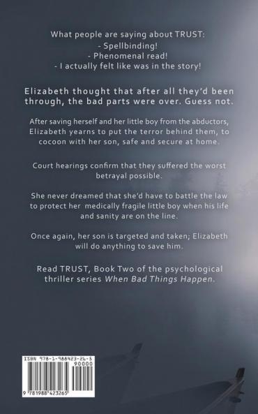 Trust: A Psychological Thriller: 2 (When Bad Things Happen)