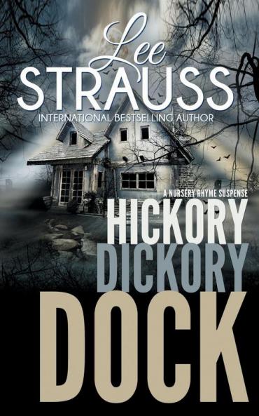 Hickory Dickory Dock: A Marlow and Sage Mystery: 3 (Nursery Rhyme Suspense)