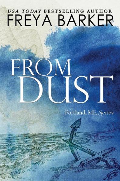 From Dust: 1 (Portland Me)